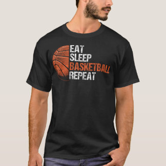 Eat Sleep Basketball Repeat Funny Basketball T-Shirt