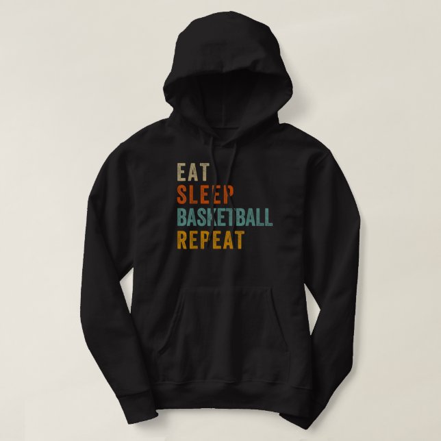 Eat Sleep Basketball Repeat Funny Sport Player Fan Hoodie (Design Front)