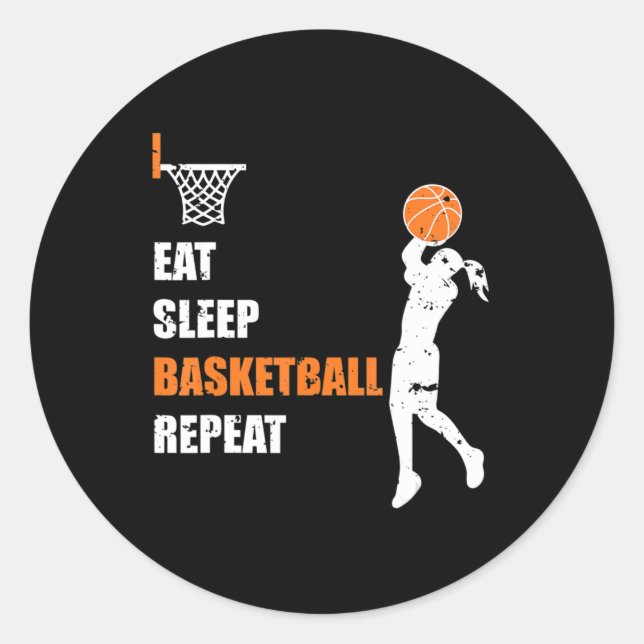 Eat Sleep Basketball Repeat  Girls Basketball Play Classic Round Sticker (Front)