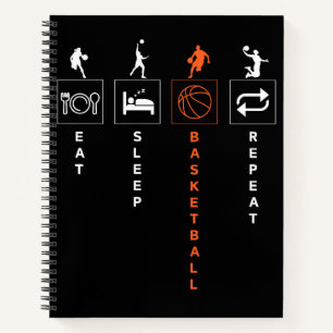 Eat Sleep Basketball Repeat Notebook