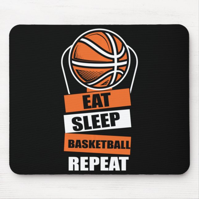 Eat Sleep Basketball Repeat Player Coach Fans Love Mouse Mat (Front)