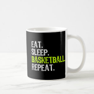 Eat Sleep Basketball Repeat Player Fun Cool Lover Coffee Mug