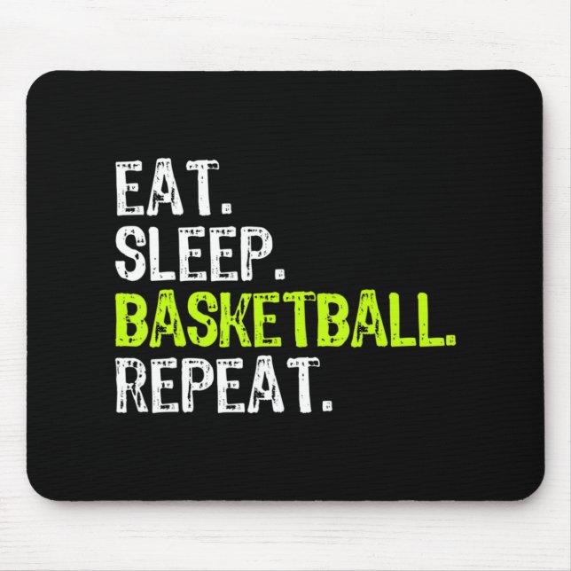 Eat Sleep Basketball Repeat Player Fun Cool Lover  Mouse Mat (Front)