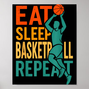 Eat sleep basketball repeat poster