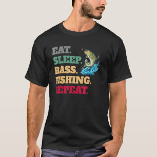 Eat Sleep Bass Fishing Repeat T-Shirt