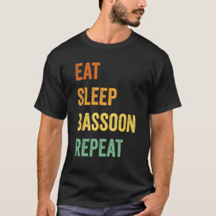 Eat Sleep Bassoon Repeat Bassoonist 1 T-Shirt
