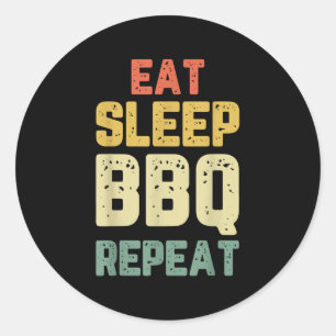 Eat Sleep Bbq Repeat Barbecue Barbeque Vintage Fun Classic Round Sticker