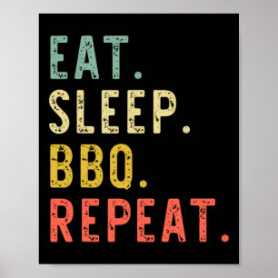 Eat Sleep Bbq Repeat Rbecue Rbeque Funny Vintage  Poster