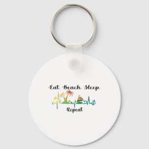 Eat Sleep Beach Repeat Summer Tropical Vacation Be Key Ring
