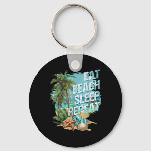 Eat Sleep Beach Repeat Summer Vacation Tropical Be Key Ring