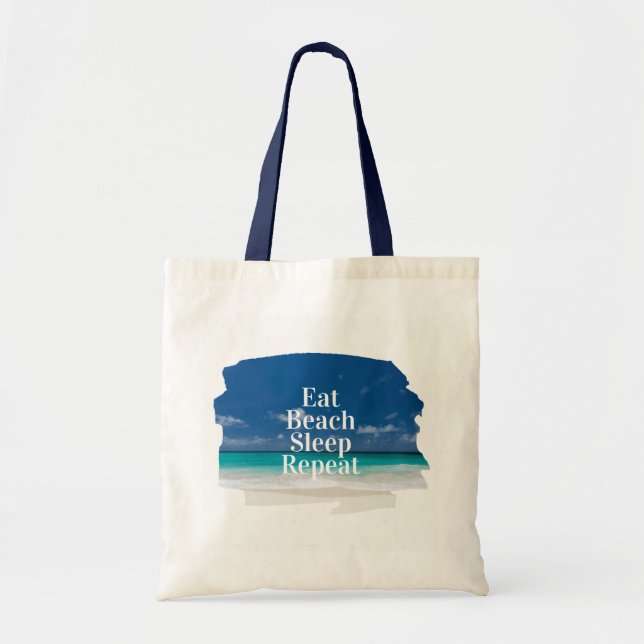 Eat Sleep Beach Repeat Tropical Turquoise Water Tote Bag (Front)