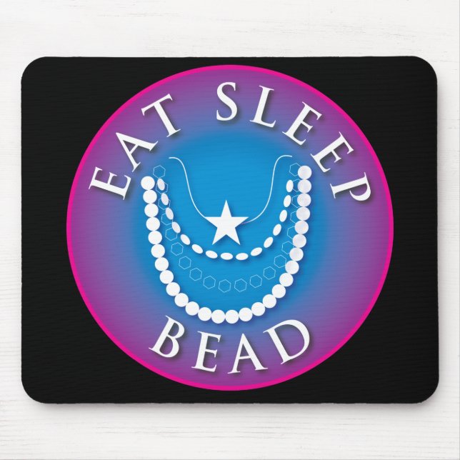 Eat Sleep  Bead Mouse Mat (Front)