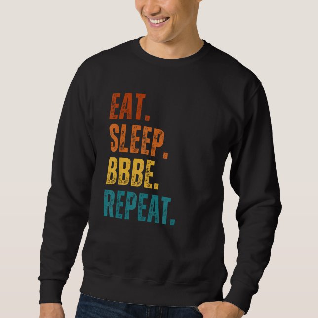 Eat Sleep Beef Butter Bacon Eggs Repeat Meat Eater Sweatshirt (Front)