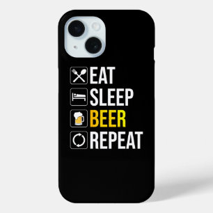 Eat Sleep Beer Repeat iPhone 15 Case