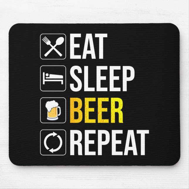 Eat Sleep Beer Repeat Mouse Mat (Front)