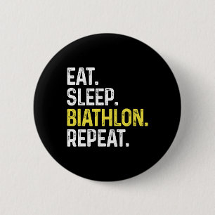 Eat Sleep Biathlon Repeat Funny Biathlon Athlete B 6 Cm Round Badge