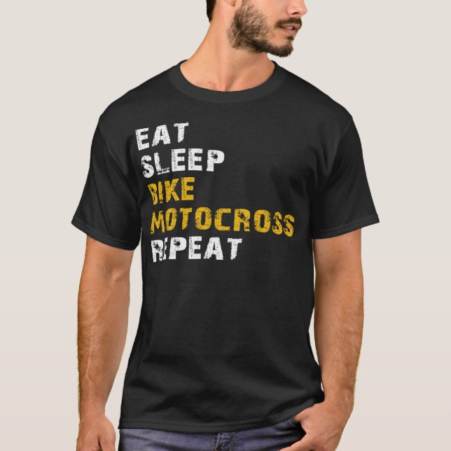 eat sleep bike motocross T-Shirt (Front)