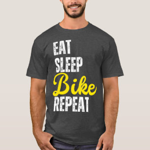 Eat sleep bike repeat funny bike cycle lovers T-Shirt