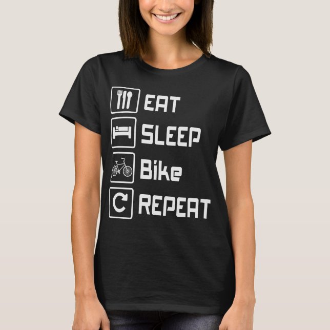 Eat Sleep Bike Repeat Funny Biking T-Shirt (Front)