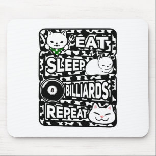 Eat Sleep Billiards Repeat Boys Girls Billiards Lo Mouse Mat