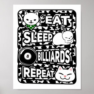 Eat Sleep Billiards Repeat Boys Girls Billiards Lo Poster