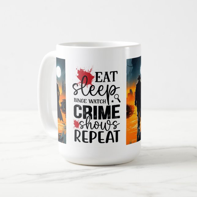 Eat sleep binge watch coffee mug (Front Left)