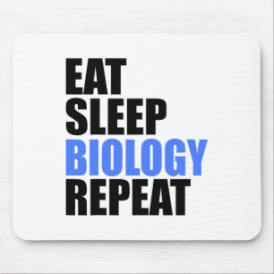 Eat Sleep Biology Repeat Biologist Professor Teach Mouse Mat