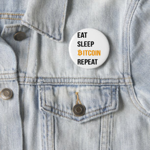 Eat Sleep Bitcoin Repeat  6 Cm Round Badge