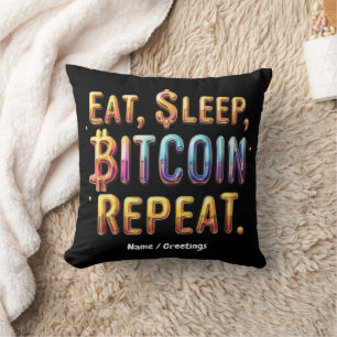 Eat, Sleep, Bitcoin, Repeat A Cryptocurrency Cushion
