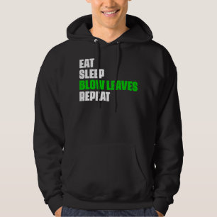 Eat Sleep Blow Leaves Repeat Funny Leaf Blower Dad Hoodie