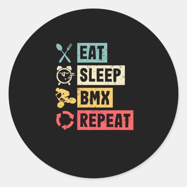 Eat Sleep BMX Repeat Bike Racing Funny Bicycle Classic Round Sticker (Front)