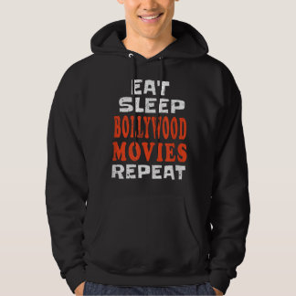 Eat Sleep BOLLYWOOD MOVIES t Indian Punjabi Hindi Hoodie