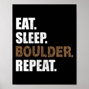 Eat Sleep Boulder Repeat Climbing Hall Climbing Sp Poster
