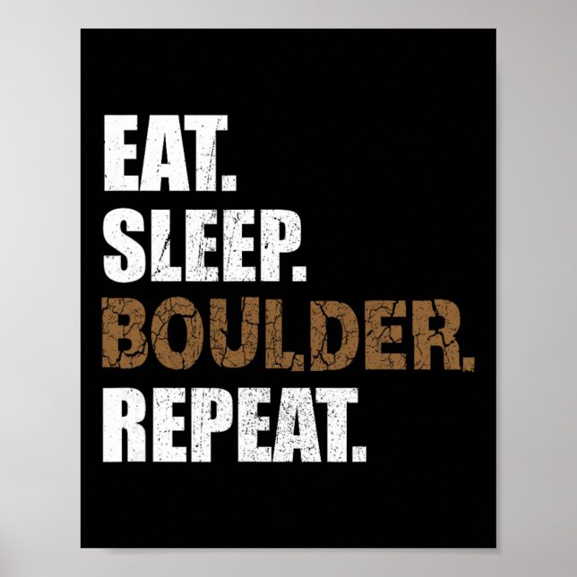 Eat Sleep Boulder Repeat Climbing Hall Climbing Sp Poster (Front)