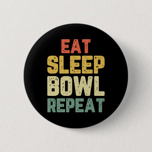 Eat Sleep Bowl Repeat Bowling Bowler Vintage  6 Cm Round Badge