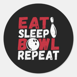 Eat Sleep Bowl Repeat  Classic Round Sticker
