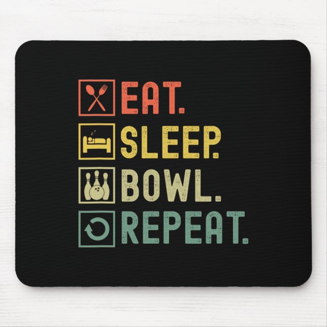 Eat Sleep Bowl Repeat Funny Bowling Bowler  Mouse Mat (Front)