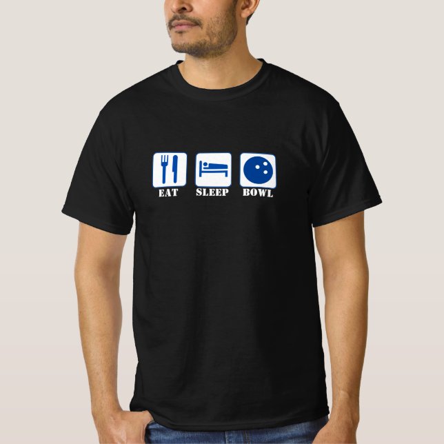 Eat sleep Bowl T-Shirt (Front)