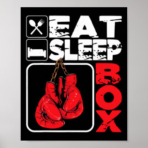 Eat Sleep Box - Boxing Lover Gym Boxer Kickboxing Poster