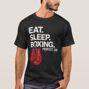 Eat Sleep Boxing Gloves Boxer Fighting Combat Spor T-Shirt