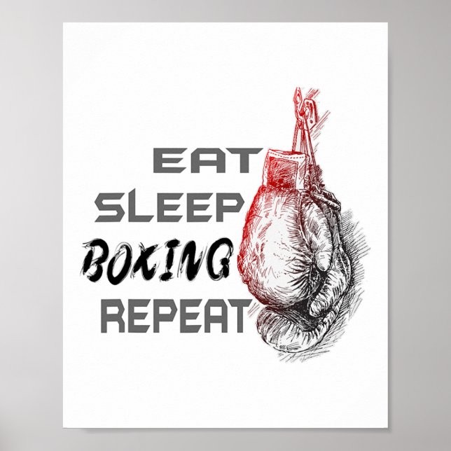 Eat Sleep Boxing Repeat Boxing Enthusiast  Poster (Front)