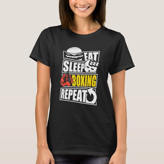 Eat Sleep Boxing Repeat player or coach T-Shirt (Front)