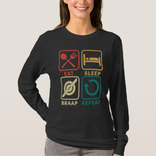 Eat Sleep Braap Repeat Float One Wheel Electric Sk T-Shirt