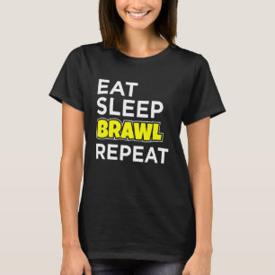 Eat Sleep Brawl Repeat Gamer Gaming Brawling Graph T-Shirt