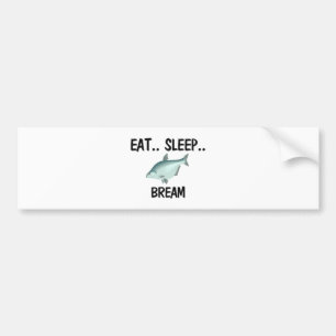 Eat Sleep BREAM Bumper Sticker