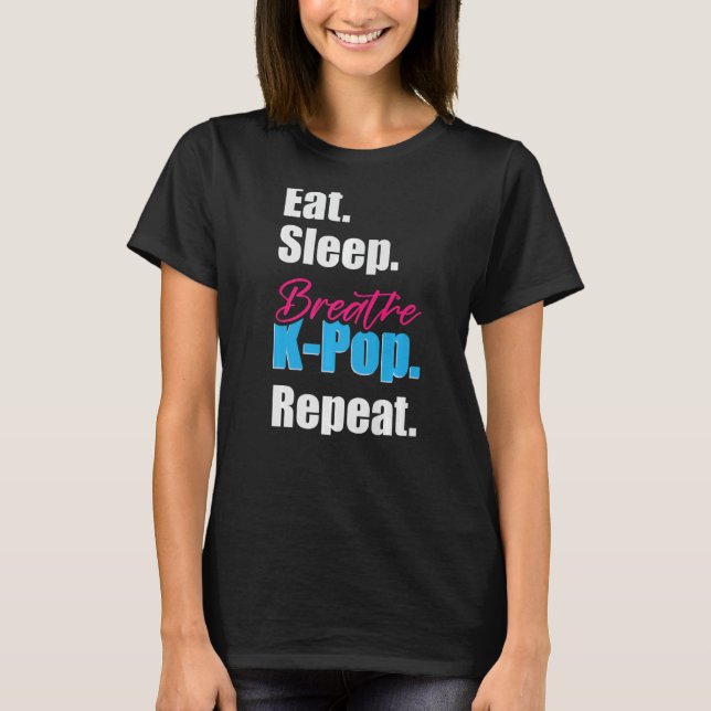 Eat Sleep Breath K-Pop Premium T-Shirt (Front)