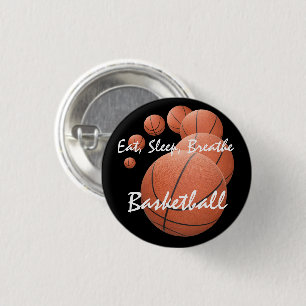"Eat, Sleep,Breathe Basketball" 3 Cm Round Badge