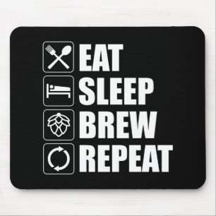 Eat Sleep Brew Repeat Funny Beer Home Brewing Mouse Mat