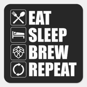Eat Sleep Brew Repeat Funny Beer Home Brewing Square Sticker