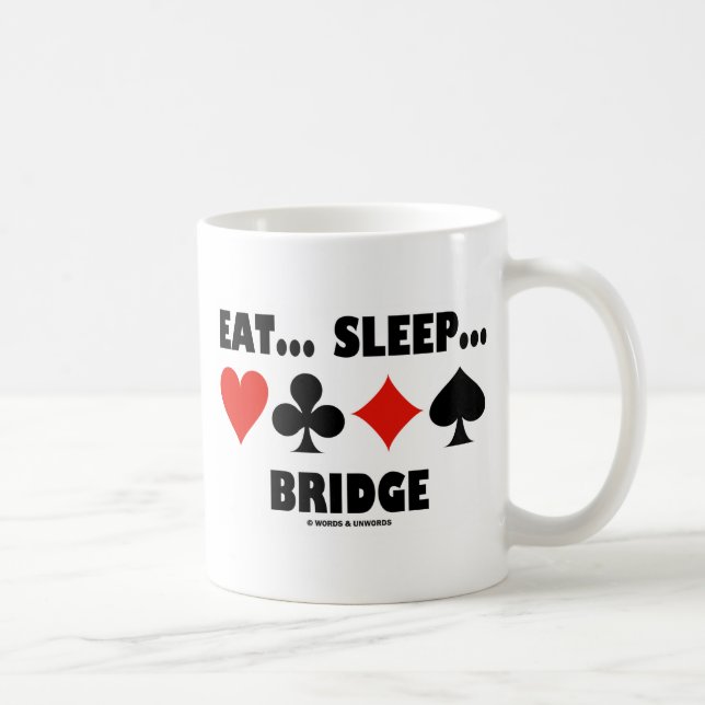 Eat... Sleep... Bridge (Bridge Humour Card Suits) Coffee Mug (Right)